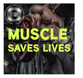 Muscle Saves Lives