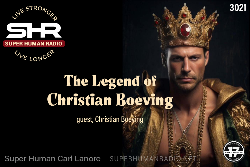 SHR #3021: The Legend Of Christian Boeving