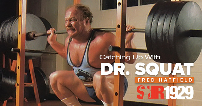 Dr. Fred Hatfield - Dr. Squat