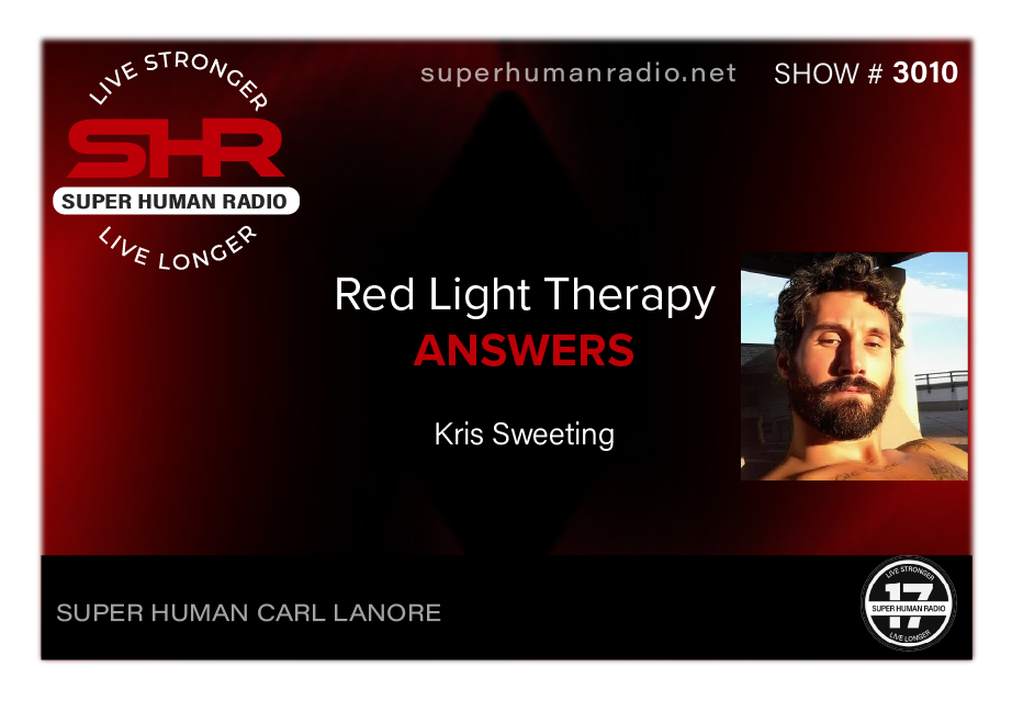 SHR #3010: Carl Talks Openly About His Stoke PLUS Red Light Therapy; ANSWERS