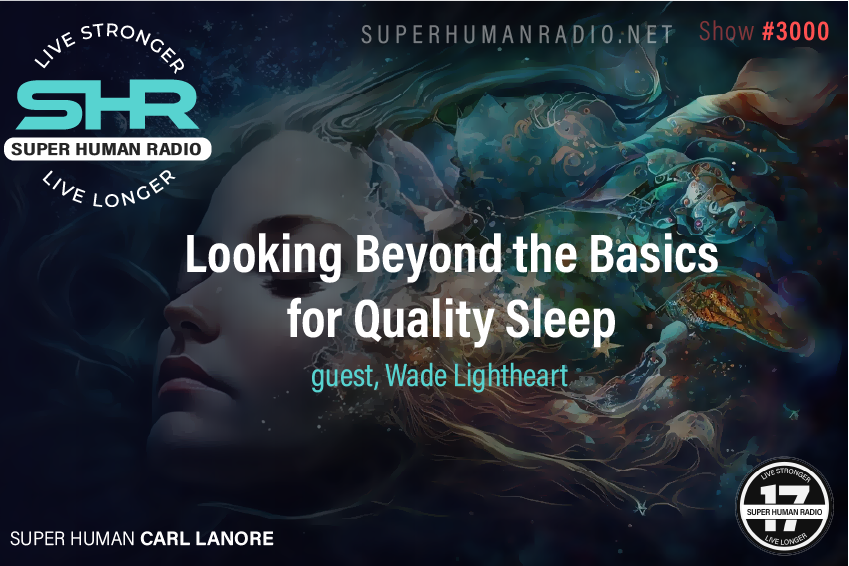 SHR #3000: Looking Beyond the Basics for Quality Sleep