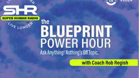 SHR #2824: The Blueprint Power Hour