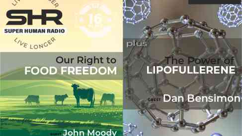 Our Right To Food Freedom plus The Power of Lipofullerene