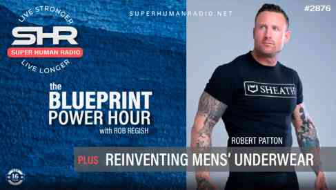 The BluePrint Power Hour + Reinventing Men's Underwear
