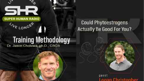 Training Methodology + Could Phytoestrogen Actually be Good for You?